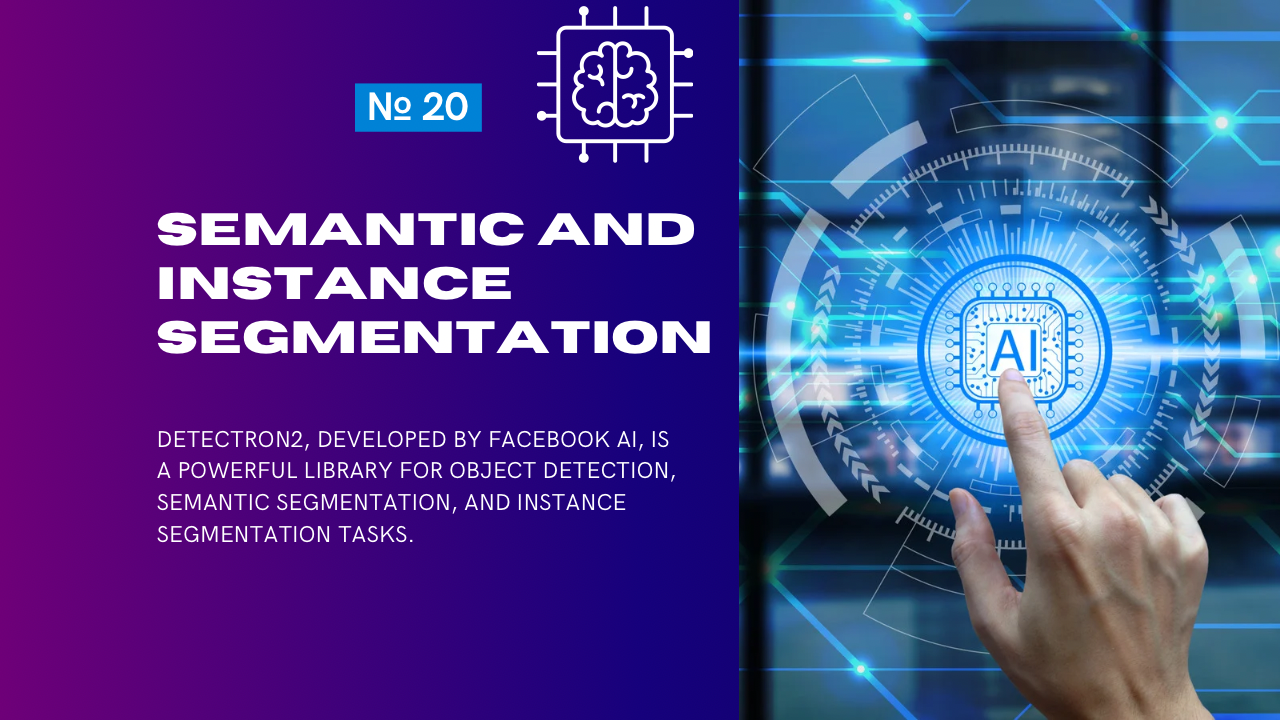 Semantic and Instance Segmentation: Implementing Mask R-CNN with Detectron2